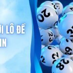 Cách Chơi Lô Đề Bất Bại - Tuyệt Chiêu Soi Cầu Từ LLWIN